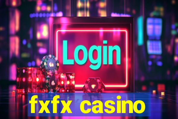 fxfx casino